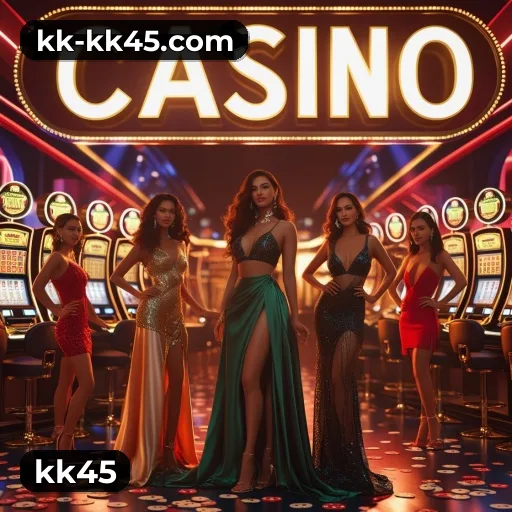 kk45 live casino